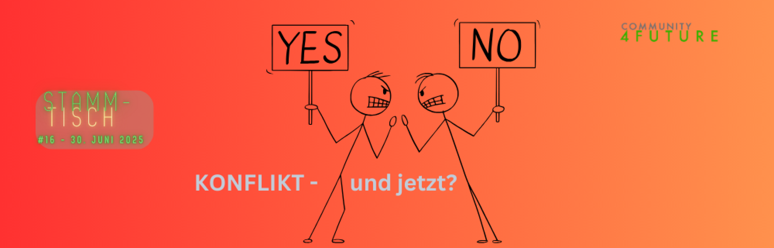 C4F - Stammtisch "KONFLIKT ! - und jetzt?"