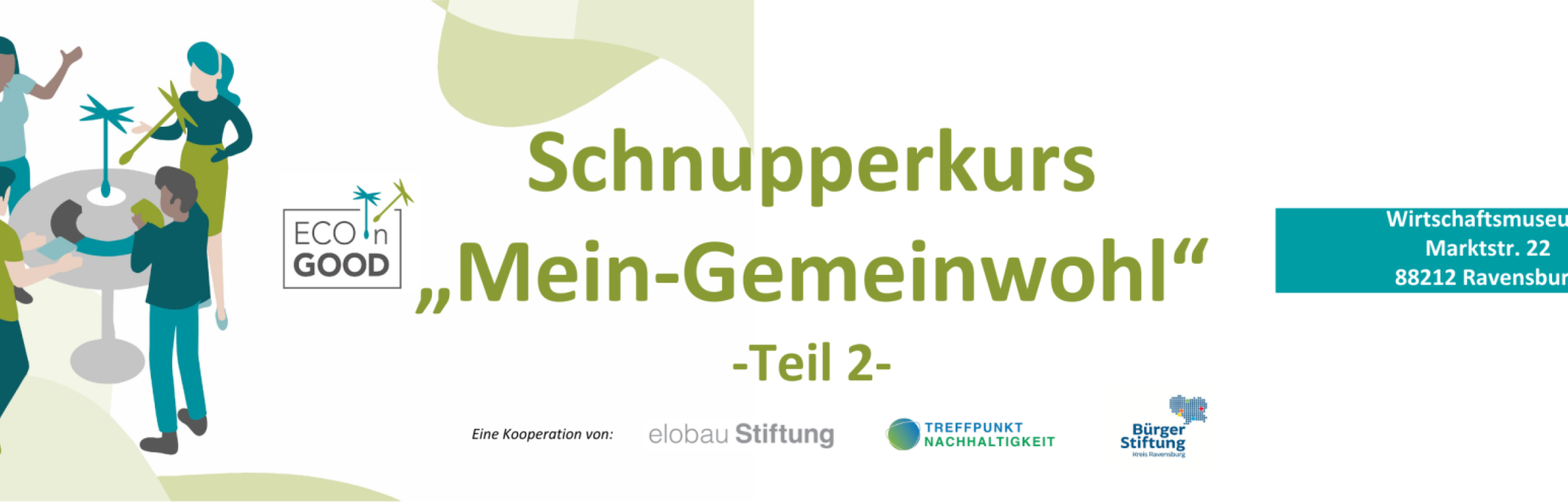 Schnupperkurs "Mein Gemeinwohl" - Über zwei Abende, Teil 2
