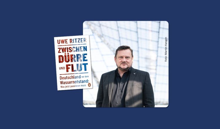 Uwe Ritzer - "Zwischen Dürre und Flut"