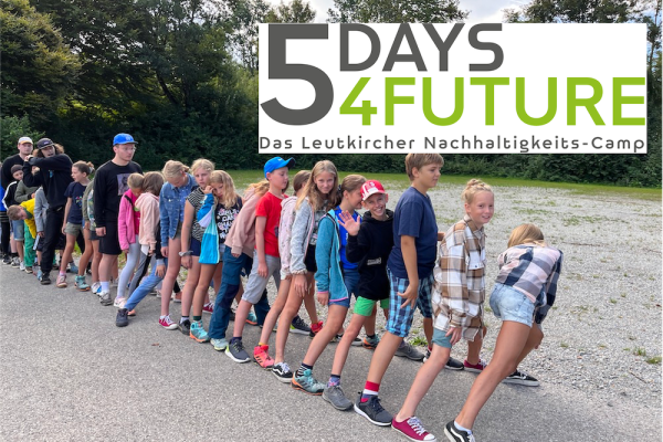 5Days4Future - Die Nachhaltigkeits-Camps in den Sommerferien
