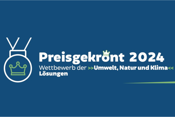 Preisgekrönt 2024 - Wettbewerb der Lösungen