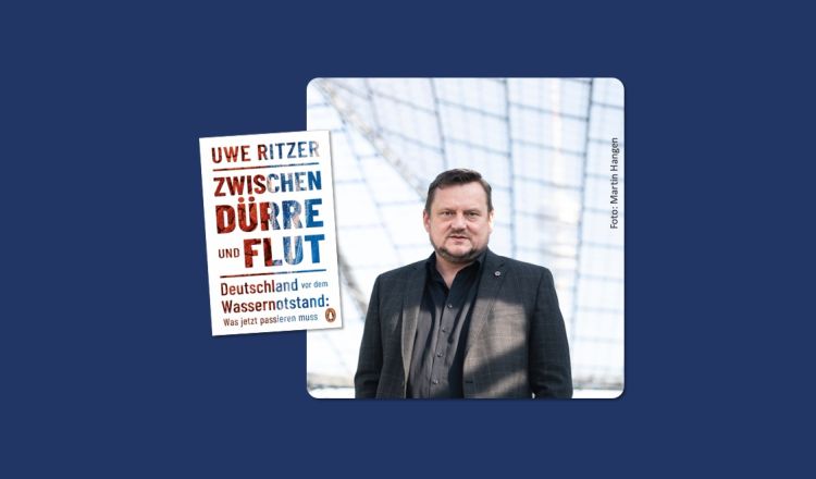 Uwe Ritzer - "Zwischen Dürre und Flut"