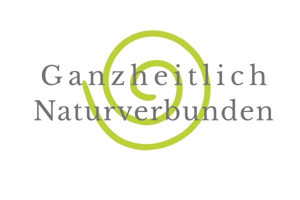 Ganzheitlich Naturverbunden