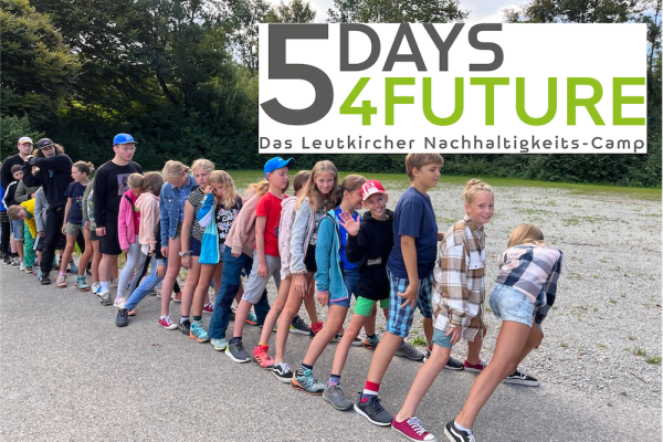 5 Days4Future - Die Nachhaltigkeits-Camps in den Sommerferien